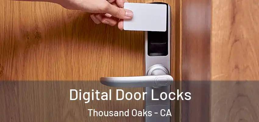  Digital Door Locks Thousand Oaks - CA