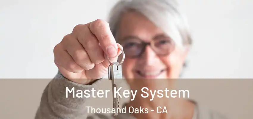  Master Key System Thousand Oaks - CA